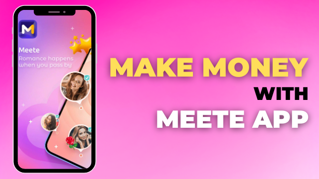 Make-Money-with-Meete-App