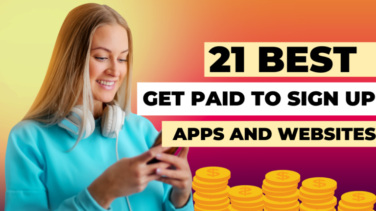 Get-Paid-to-Sign-Up-Apps-And-Websites